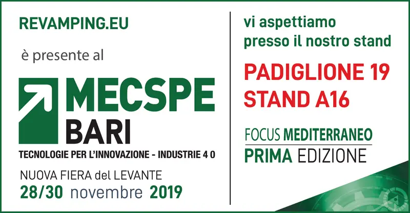 Revamping.eu al MECSPE Bari 2019 – Padiglione 19, stand A16